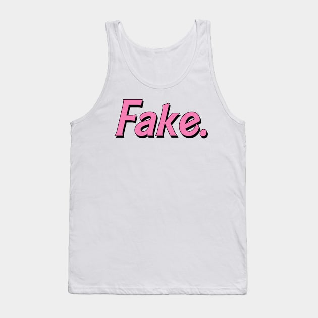 Fake (barbie) Tank Top by harpiesbrother